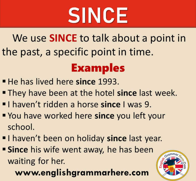How To Use SINCE in English, Definition and Example Sentences