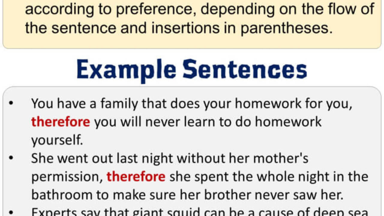 Using Therefore in English, Example Sentences with Therefore
