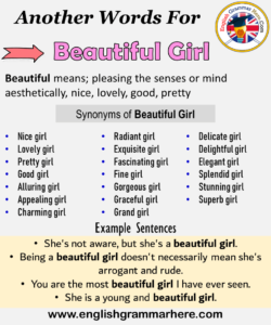 Another word for Beautiful Girl, What is another, synonym word for ...