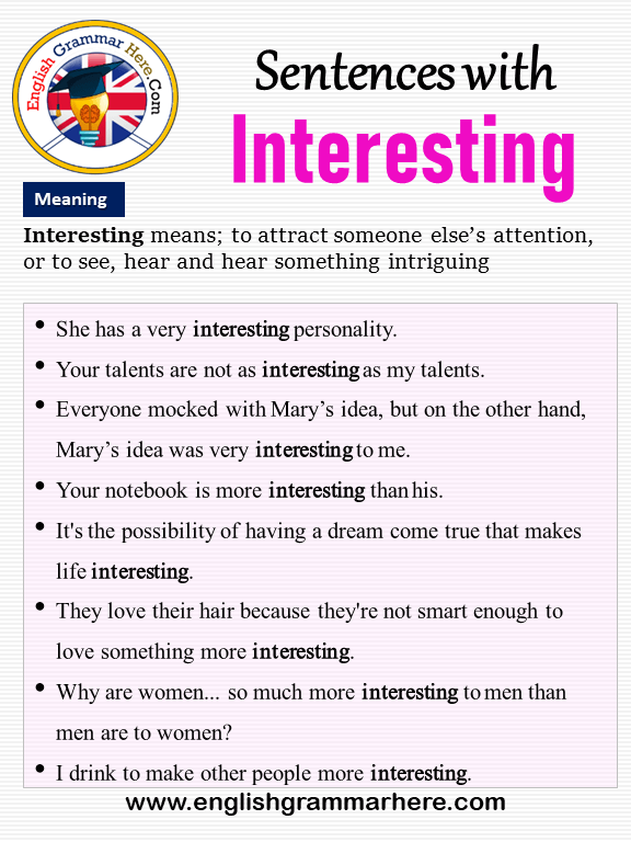 Sentences with Interesting, Interesting in a Sentence and Meaning
