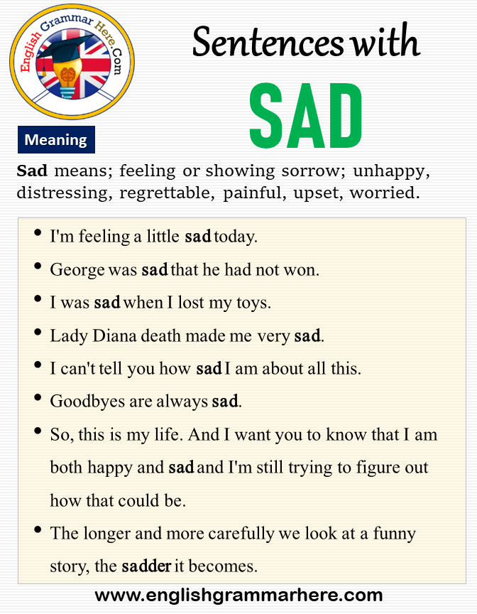 Sentences with Sad, Meaning and Example Sentences - English Grammar Here