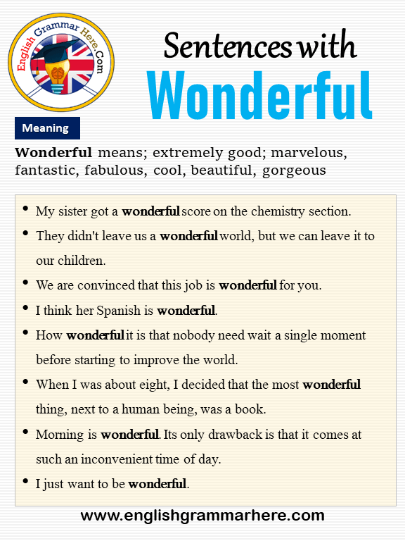 Sentences with Wonderful, Wonderful in a Sentence and Meaning