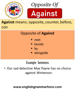 Opposite Of Against, Antonyms of Against, Meaning and Example Sentences ...