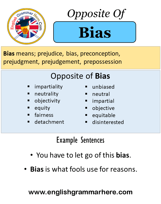 Opposite Of Bias, Antonyms of Bias, Meaning and Example Sentences