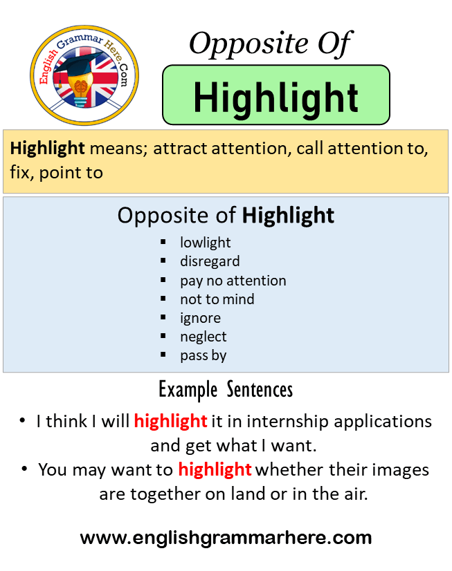Opposite Of of Highlight, Meaning and Example Sentences - English Grammar Here