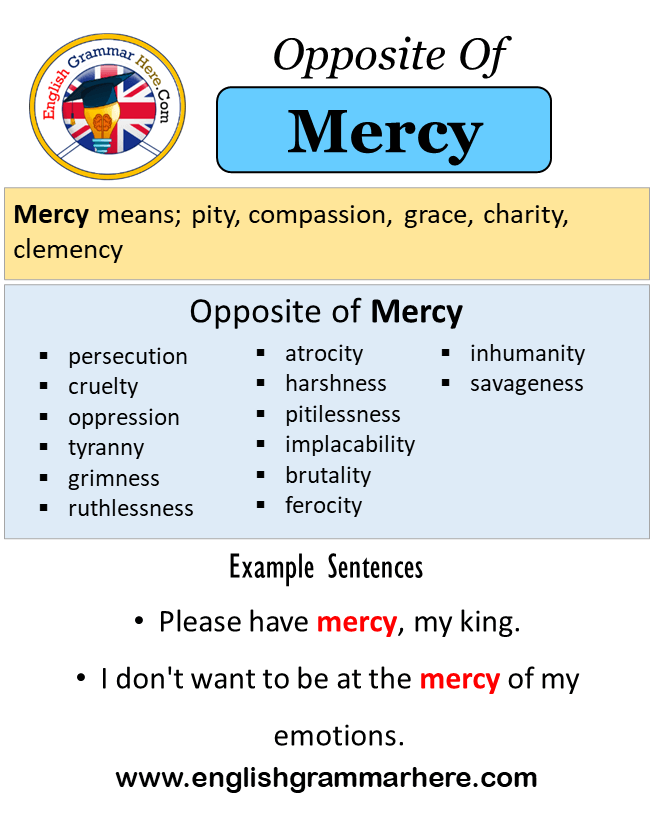 Opposite Of Mercy, Antonyms of Mercy, Meaning and Example Sentences