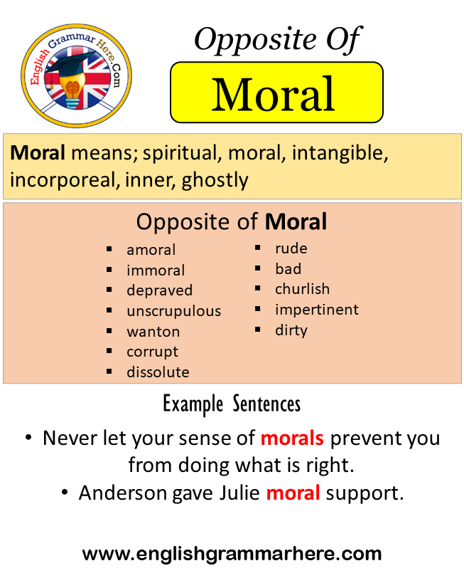 Opposite Of Moral, Antonyms of Moral, Meaning and Example Sentences
