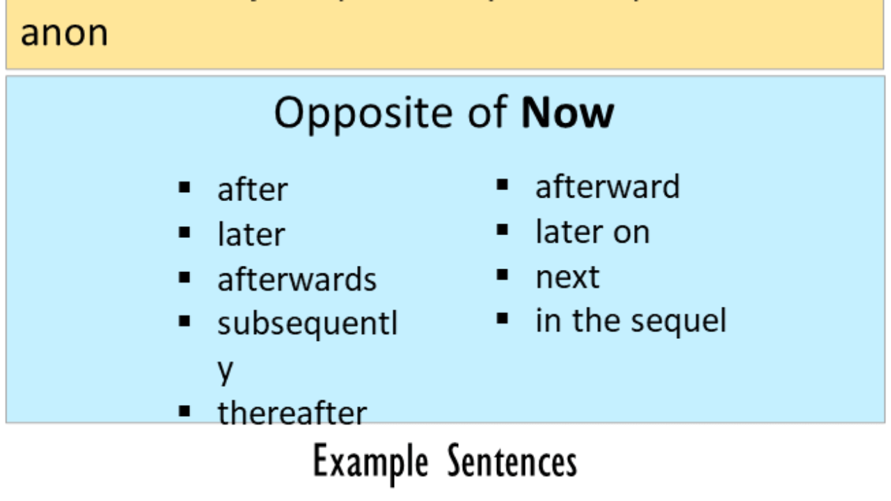 Opposite Of Now Antonyms Of Now Meaning And Example Sentences English Grammar Here
