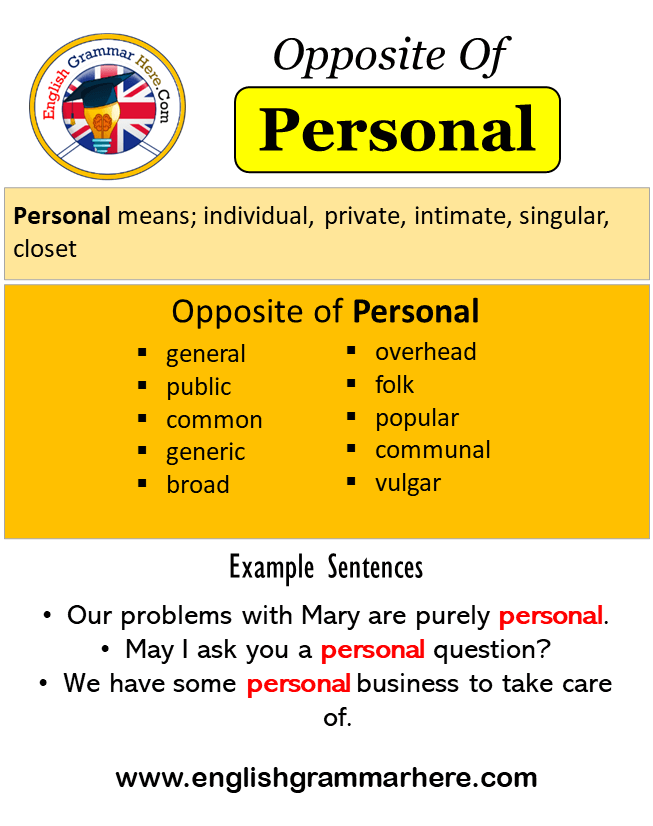 Opposite Of Personal, Antonyms of Personal, Meaning and Example Sentences
