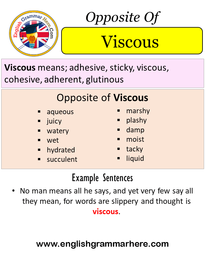 Opposite Of Viscous, Antonyms of Viscous, Meaning and Example Sentences