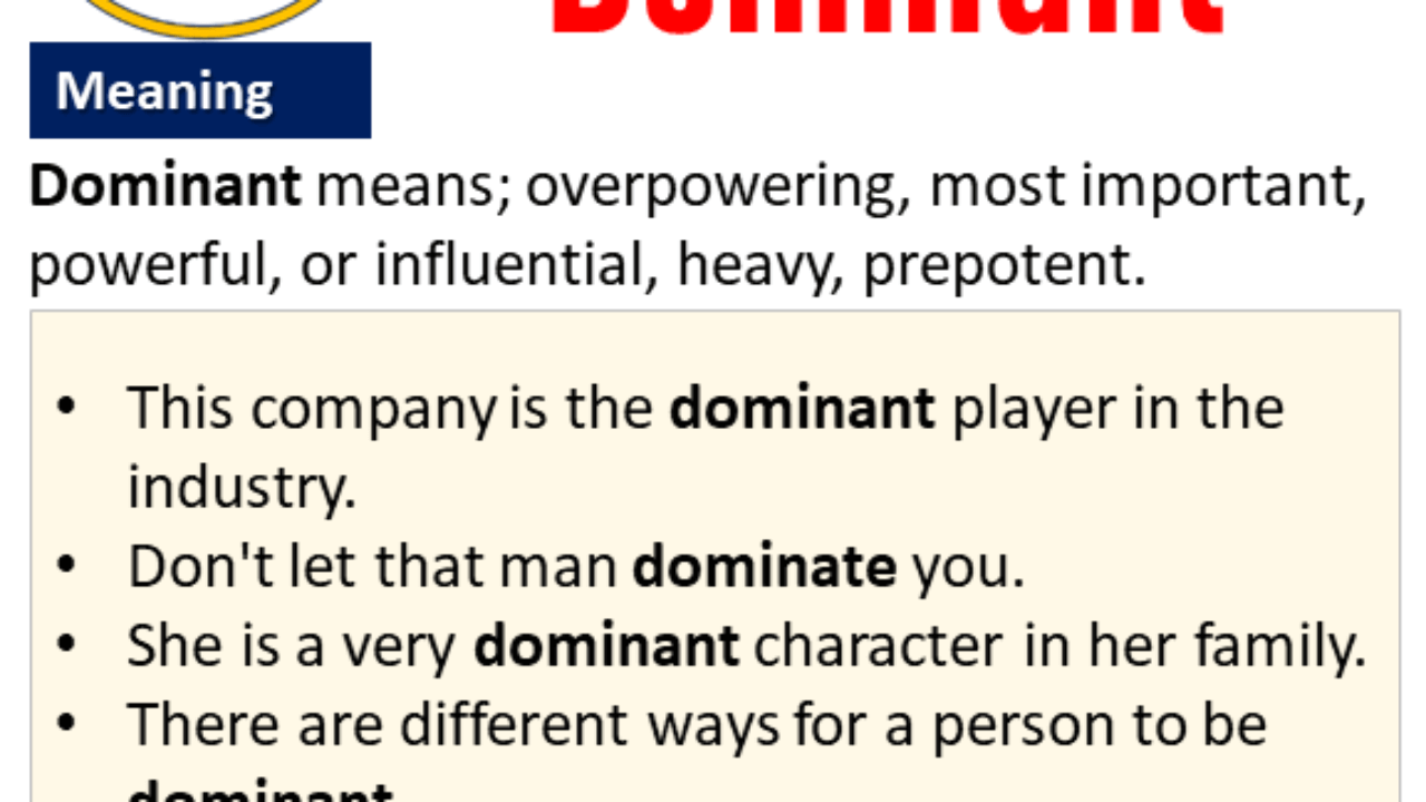 manual business wing Sentences with Dominant, Dominant in a Sentence and Meaning - English  Grammar Here