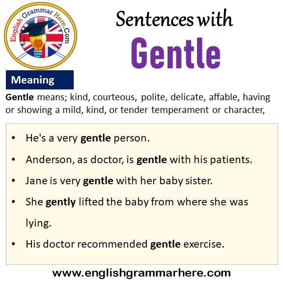 Sentences with Gentle, Gentle in a Sentence and Meaning