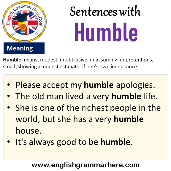 Sentences with Humble, Humble in a Sentence and Meaning