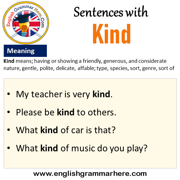 Sentences with Kind, Kind in a Sentence and Meaning - English Grammar Here