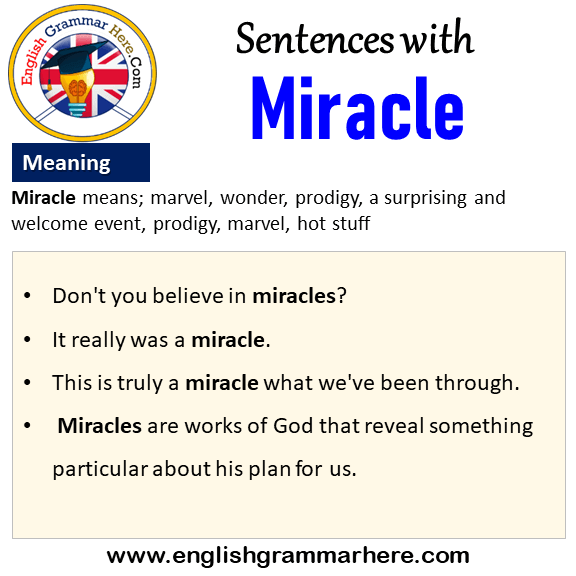 Sentences with Miracle, Miracle in a Sentence and Meaning - English Grammar  Here