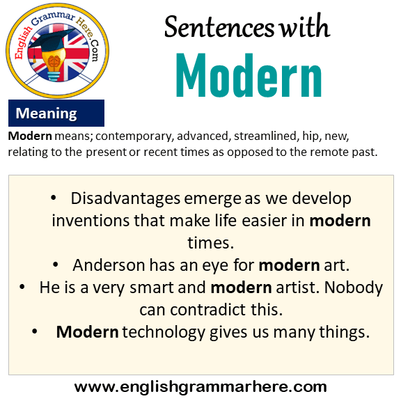 Sentences with Modern, Modern in a Sentence and Meaning
