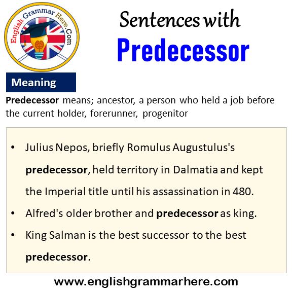 Sentences with Predecessor, Predecessor in a Sentence and Meaning