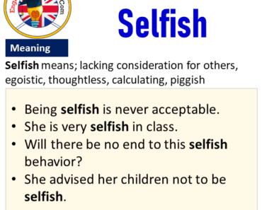 Selfish in a Sentence and Meaning Archives - English Grammar Here