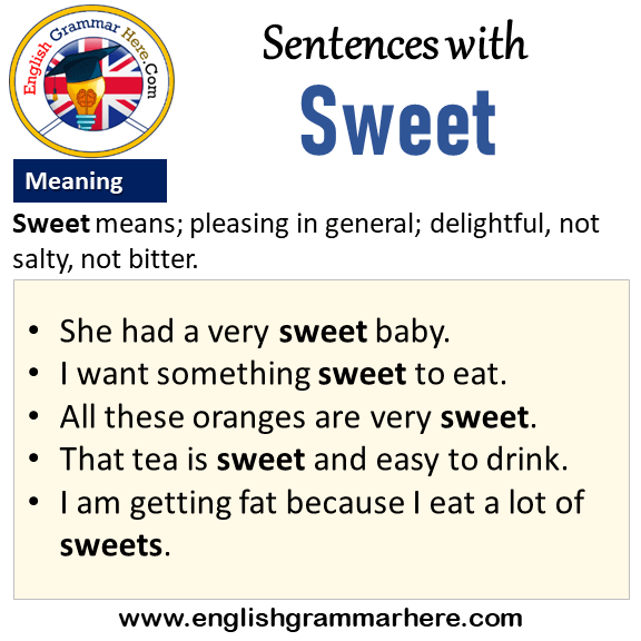 Sentences with Sweet, Sweet in a Sentence and Meaning