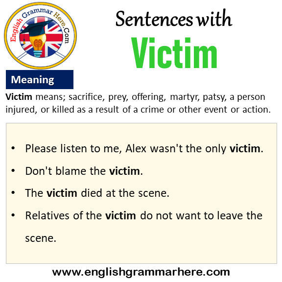 Sentences with Victim, Victim in a Sentence and Meaning