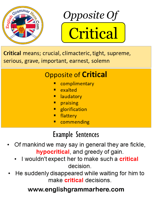 Opposite Of Critical, Antonyms of Critical, Meaning and Example Sentences