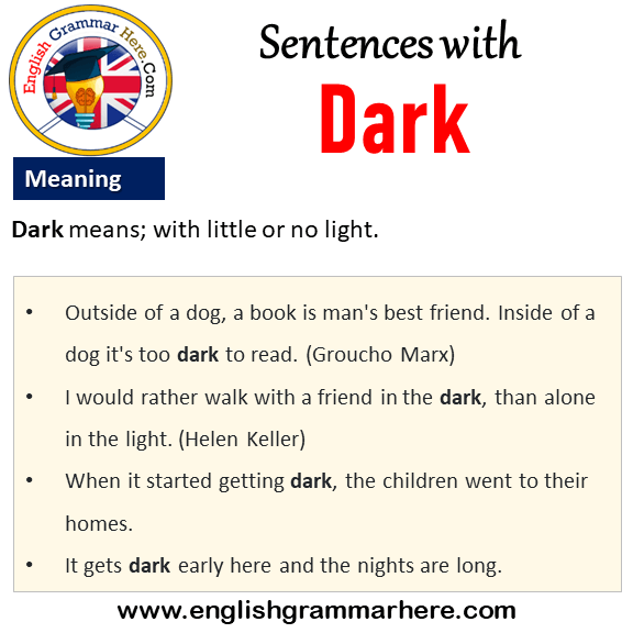 Sentences with Dark, Dark in a Sentence and Meaning