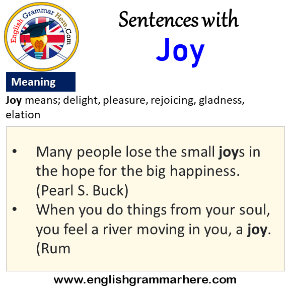 Sentences with Joy, Joy in a Sentence and Meaning