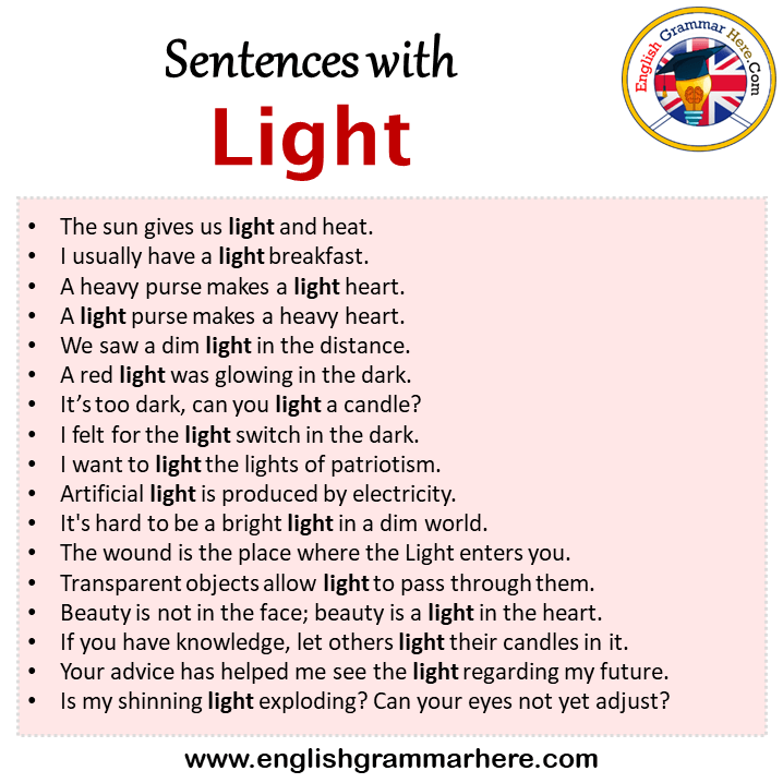 Sentences with Light, Light in a Sentence in English, Sentences For Light