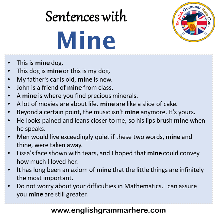 https://englishgrammarhere.com/wp-content/uploads/2022/10/Sentences-with-Mine-Mine-in-a-Sentence-in-English-Sentences-for-Mine.png