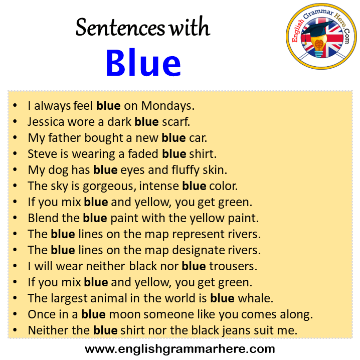 Sentences with Blue, Blue in a Sentence in English, Sentences For Blue