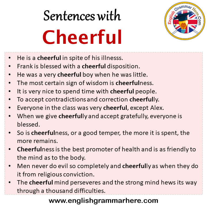 Sentences with Cheerful, Cheerful in a Sentence in English, Sentences For Cheerful