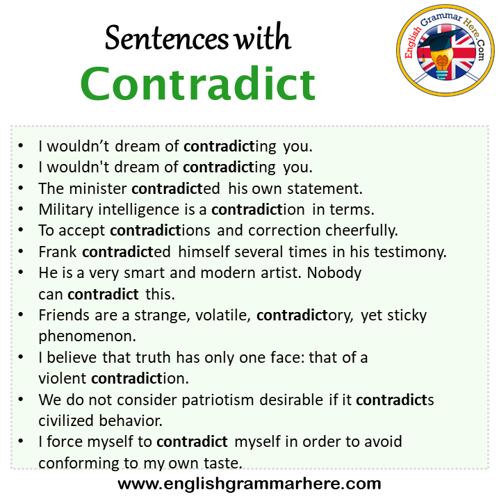 Sentences with Contradict, Contradict in a Sentence in English, Sentences For Contradict
