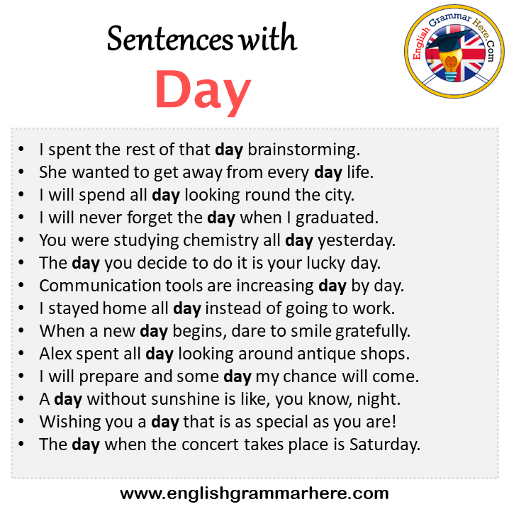 Sentences with Day, Day in a Sentence in English, Sentences For Day