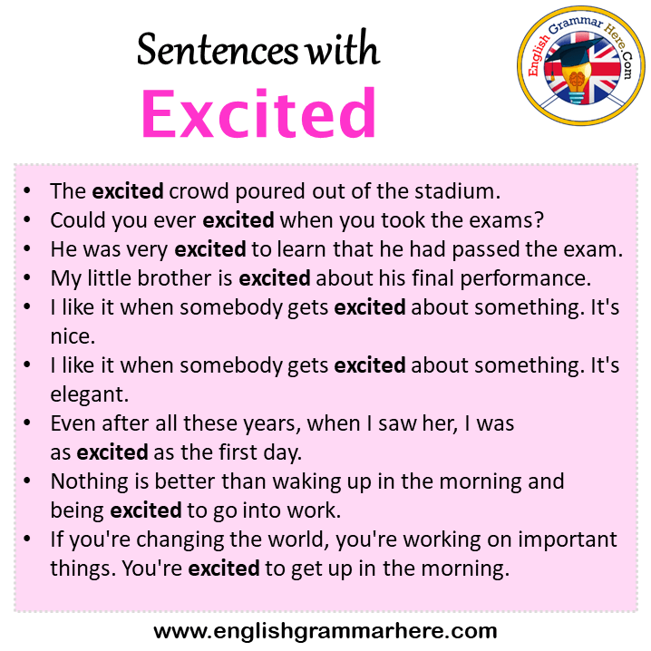 Sentences with Excited, Excited in a Sentence in English, Sentences For Excited