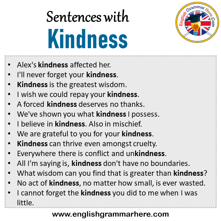 Sentences with Kindness, Kindness in a Sentence in English, Sentences For Kindness