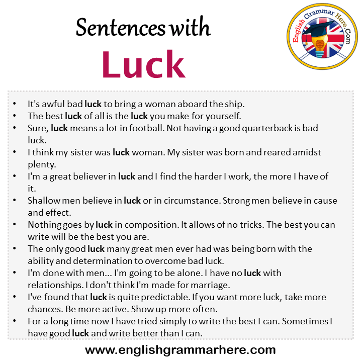 Sentences with Luck, Luck in a Sentence in English, Sentences For Luck