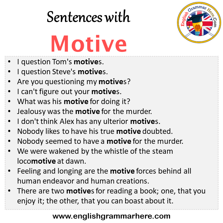Sentences with Motive, Motive in a Sentence in English, Sentences For Motive