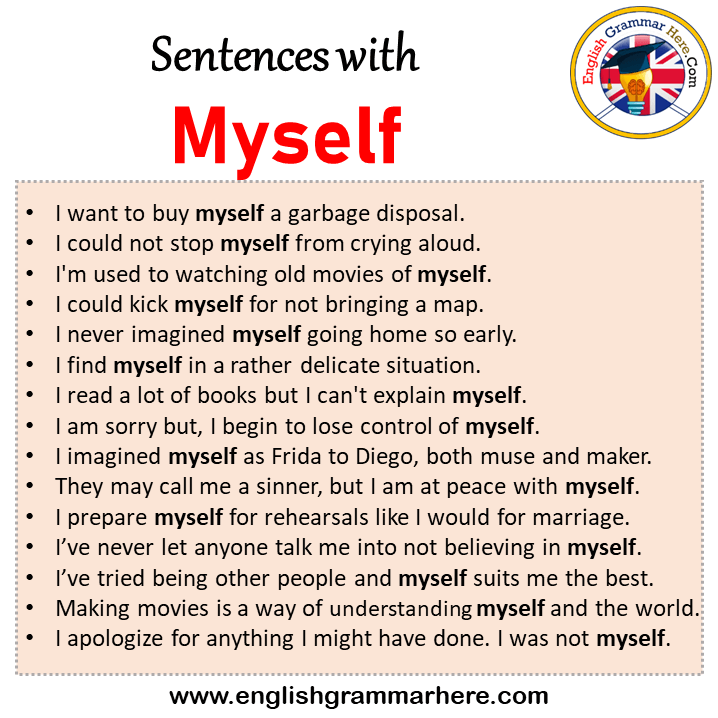 Sentences with Myself, Myself in a Sentence in English, Sentences For Myself