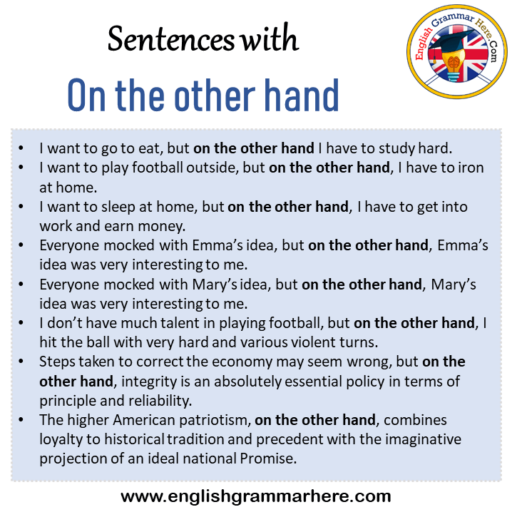 Sentences with On the other hand, On the other hand in a Sentence in English, Sentences For On the other hand