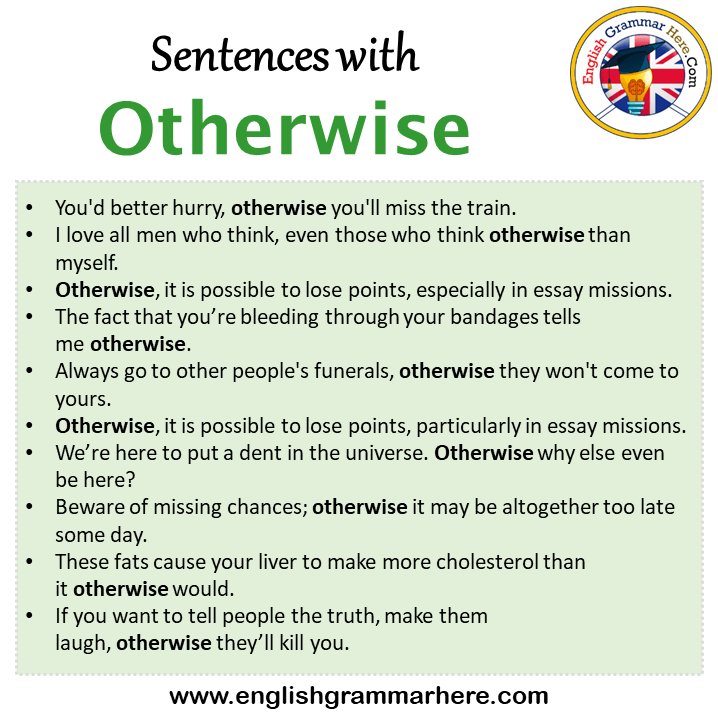 Sentences With Otherwise Otherwise In A Sentence In English Sentences For Otherwise 