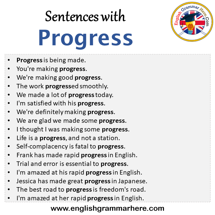 Sentences with Progress, Progress in a Sentence in English, Sentences For Progress