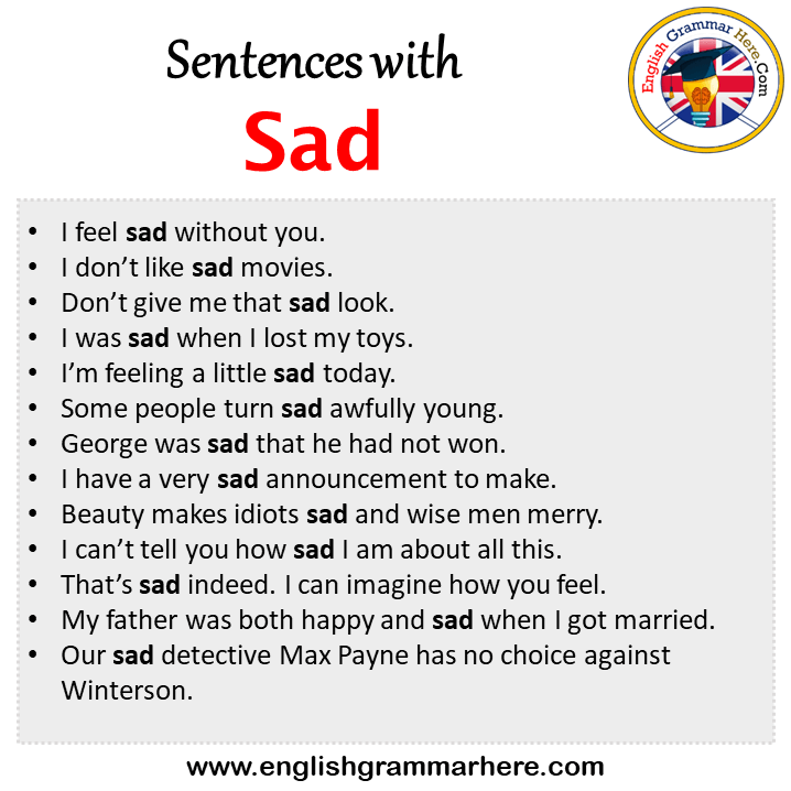 Sentences with Sad, Sad in a Sentence in English, Sentences For Sad