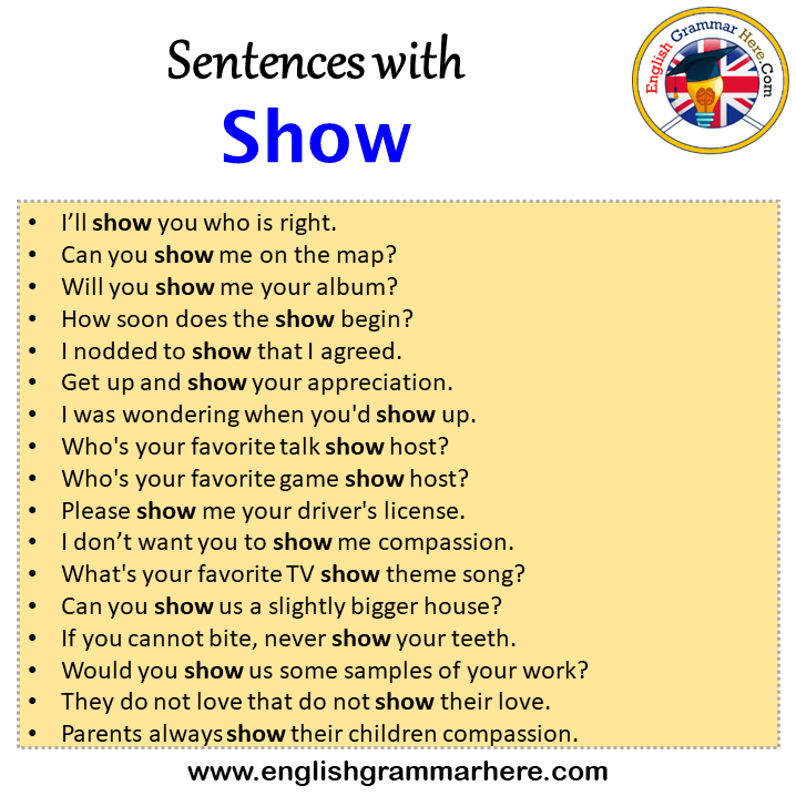 Sentences with Show, Show in a Sentence in English, Sentences For Show