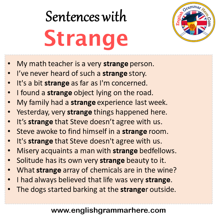 Sentences with Strange, Strange in a Sentence in English, Sentences For Strange