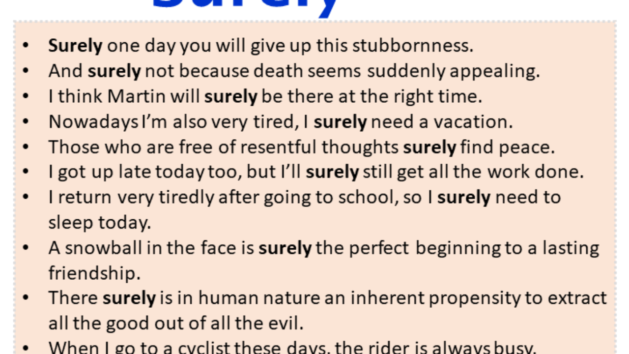 Sentences with Surely, Surely in a Sentence in English, Sentences For  Surely - English Grammar Here