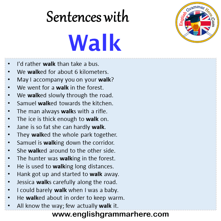 Sentences with Walk, Walk in a Sentence in English, Sentences For Walk