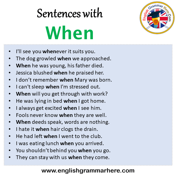 Sentences with When, When in a Sentence in English, Sentences For When