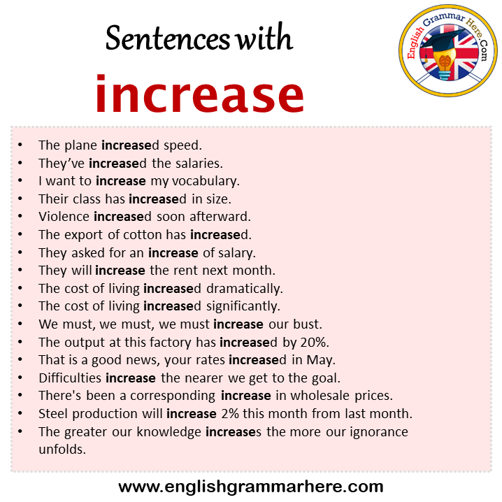 Sentences with increase, increase in a Sentence in English, Sentences For increase