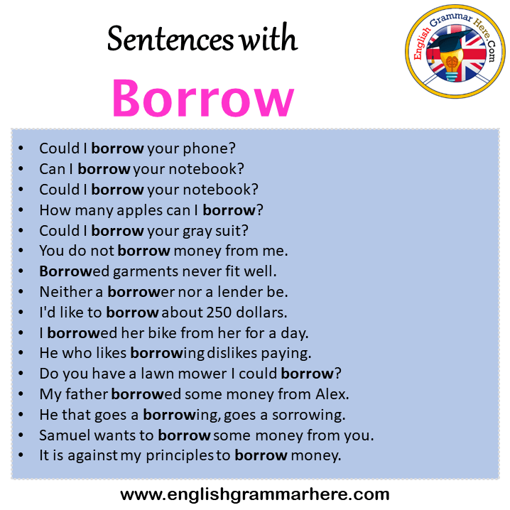 Sentences with Borrow Borrow in a Sentence in English Sentences