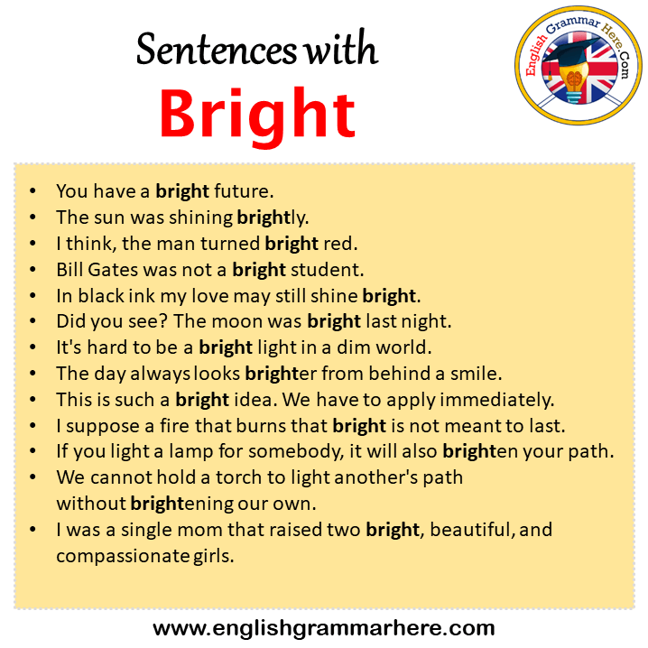 Sentences with Bright, Bright in a Sentence in English, Sentences For Bright